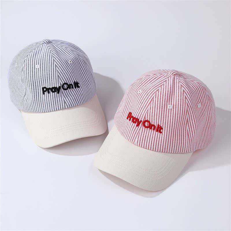 "Pray On It" Stripe Baseball Cap